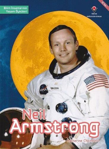 Kurye Kitabevi - Neil Armstrong Bilim İnsanlarının Yaşam Öyküleri