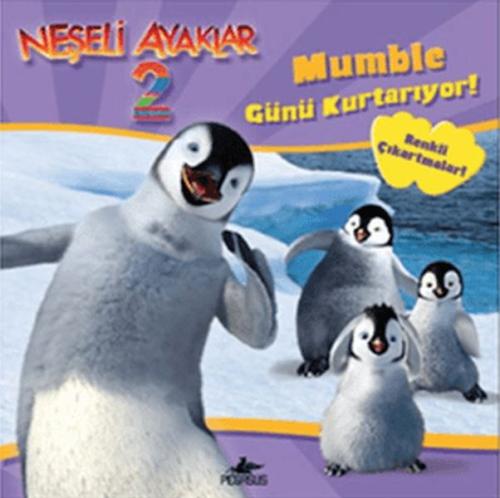 Kurye Kitabevi - Neşeli Ayaklar 2: Mumble Günü Kurtarıyor!