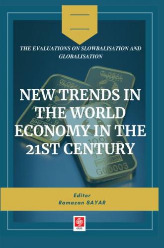 Kurye Kitabevi - New Trends in The World Economy in The 21st Century