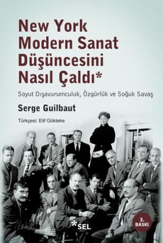 Kurye Kitabevi - New York Modern Sanat Düşüncesini Nasıl Çaldı "Soyut 