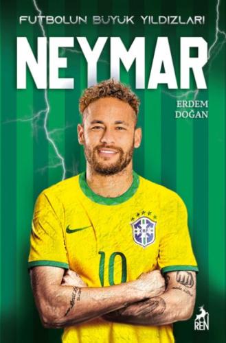 Kurye Kitabevi - Neymar - Futbolun Büyük Yıldızları