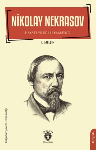 Kurye Kitabevi - Nikolay Nekrasov Hayatı ve Edebi Faaliyetleri