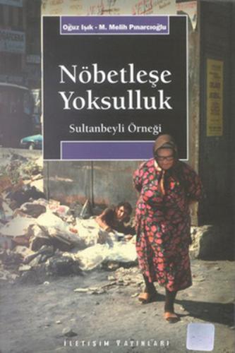 Kurye Kitabevi - Nöbetleşe Yoksulluk "Sultanbeyli Örneği"