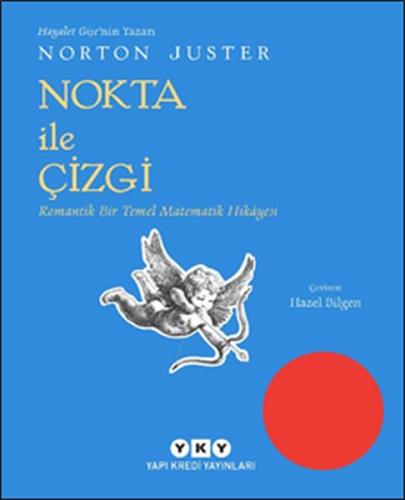 Kurye Kitabevi - Nokta İle Çizgi-Romantik Bir Temel Matematik Hikayesi