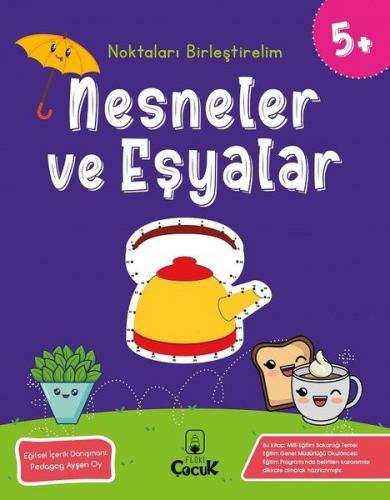 Kurye Kitabevi - Noktaları Birleştirelim Nesneler ve Eşyalar 5 Yaş