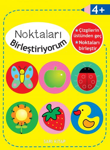 Kurye Kitabevi - Noktaları Birleştiriyorum Sarı Kitap-4 Yaş Üstü