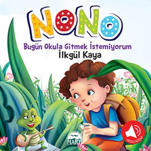 Kurye Kitabevi - Nono 2-Bugün Okula Gitmek İstemiyorum