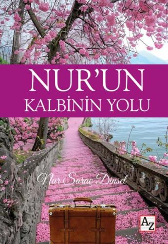 Kurye Kitabevi - Nur’un Kalbinin Yolu