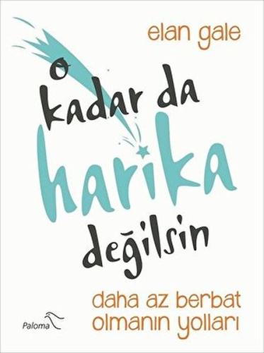 Kurye Kitabevi - O Kadar Da Harika Değilsin