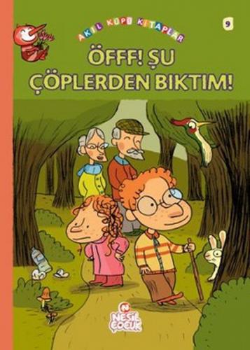 Kurye Kitabevi - Akıl Küpü Kitaplar-9 Öfff Şu Çöplerden Bıktım