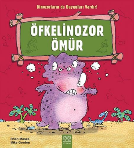 Kurye Kitabevi - Dinozorların Da Duyguları Vardır-Öfkelinozor Ömür