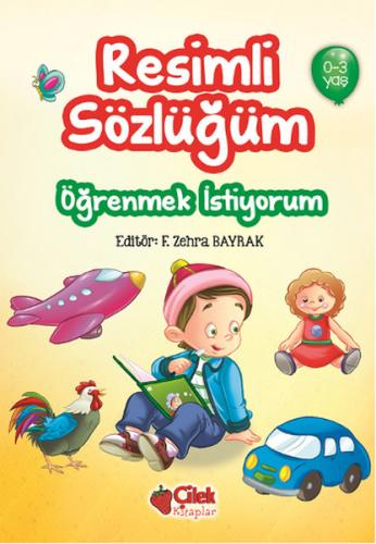 Kurye Kitabevi - Öğrenmek İstiyorum (0-3 Yaş) -Resimli Sözlüğüm