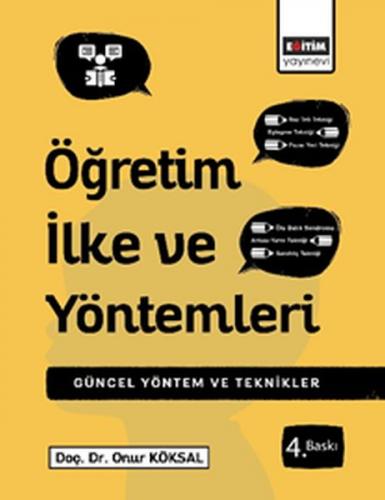 Kurye Kitabevi - Öğretim İlke ve Yöntemleri Çağdaş Uygulamalarla Yönte