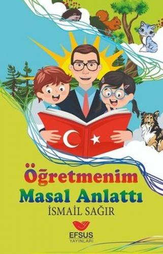 Kurye Kitabevi - Öğretmenim Masal Anlattı