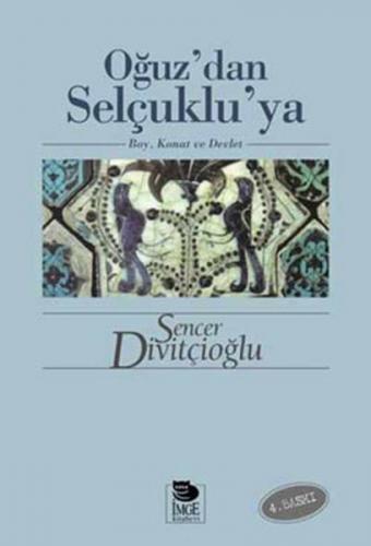 Kurye Kitabevi - Oğuzdan Selçukluya