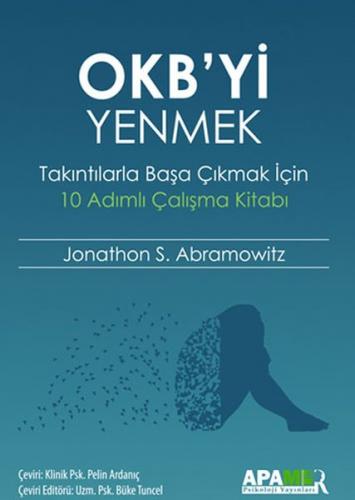 Kurye Kitabevi - OKB yi Yenmek-Takıntılarla Başa Çıkmak İçin 10 Adımlı