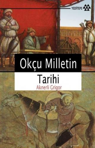 Kurye Kitabevi - Okçu Milletin Tarihi