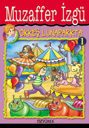 Kurye Kitabevi - Ökkeş Lunaparkta