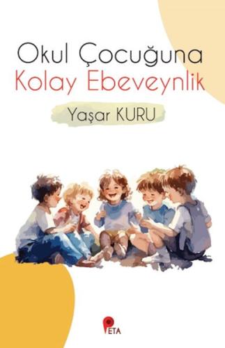 Kurye Kitabevi - Okul Çocuğuna Kolay Ebeveynlik