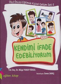 Kurye Kitabevi - Okul Öncesi Eğitimde Kişisel Gelişim Seti 3 Kendimi İ