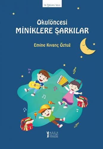 Kurye Kitabevi - Okulöncesi Miniklere Şarkılar