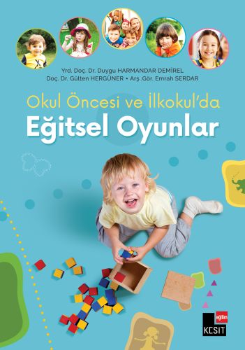 Kurye Kitabevi - Okul Öncesi ve Okulda Eğitsel Oyunlar