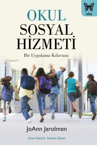 Kurye Kitabevi - Okul Sosyal Hizmeti-Bir Uygulama Kılavuzu