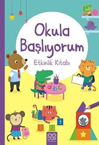 Kurye Kitabevi - Okula Başlıyorum Etkinlik Kitabı