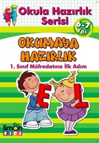 Kurye Kitabevi - Okula Hazırlık Serisi 6-7 Yaş Okumaya Hazırlık