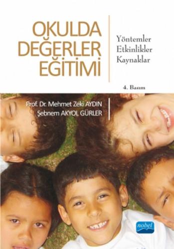 Kurye Kitabevi - Okulda Değerler Eğitimi Yöntemler-Etkinlikler-Kaynakl