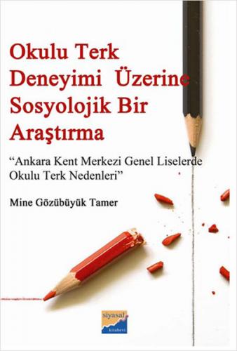 Kurye Kitabevi - Okulu Terk Deneyimi Üzerine Sosyolojik Bir Araştırma