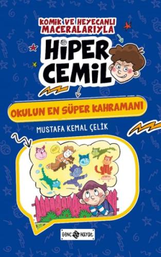 Kurye Kitabevi - Okulun En Süper Kahramanı