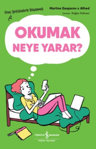 Kurye Kitabevi - Okumak Neye Yarar? – Genç Yetişkinlerle Düşünmek