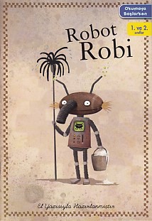 Kurye Kitabevi - Robot Robi-Okumaya Başlarken 1. ve 2. Sınıflar