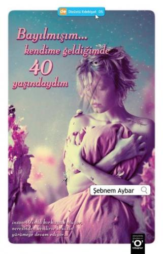 Kurye Kitabevi - Dizüstü Edebiyat 05 Bayılmışım Kendime Geldiğimde 40 