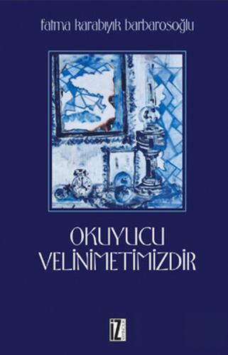 Kurye Kitabevi - Okuyucu Velinimetimizdir