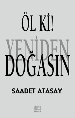 Kurye Kitabevi - Öl Ki Yeniden Doğasın