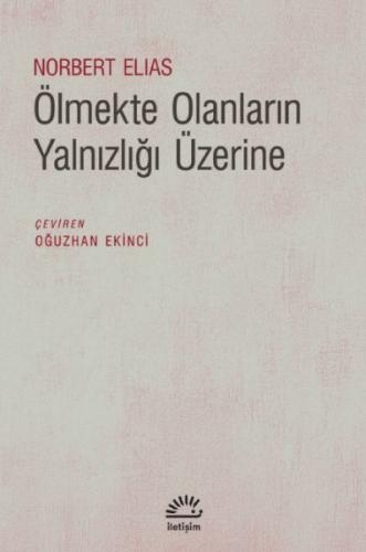 Kurye Kitabevi - Ölmekte Olanların Yalnızlığı Üzerine