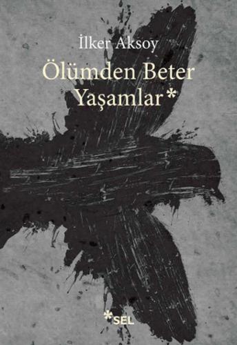 Kurye Kitabevi - Ölümden Beter Yaşamlar