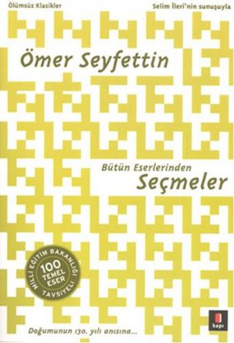 Kurye Kitabevi - Bütün Eserlerinden Seçmeler