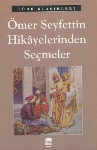 Kurye Kitabevi - Ömer Seyfettin Hikayelerinden Seçmeler