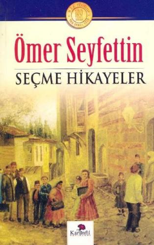 Kurye Kitabevi - Ömer Seyfettin Seçme Hikayeler