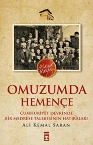 Kurye Kitabevi - Omuzumda Hemençe Cumhuriyet Devrinde Bir Medrese Tale