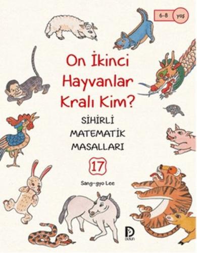 Kurye Kitabevi - On İkinci Hayvanlar Kralı Kim Sihirli Matematik Masal