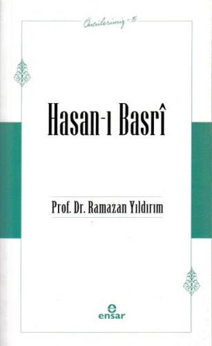 Kurye Kitabevi - Öncülerimiz-15 Hasan-ı Basrî
