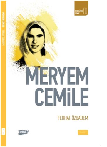 Kurye Kitabevi - Öncülerin İzinde 10 Meryem Cemile