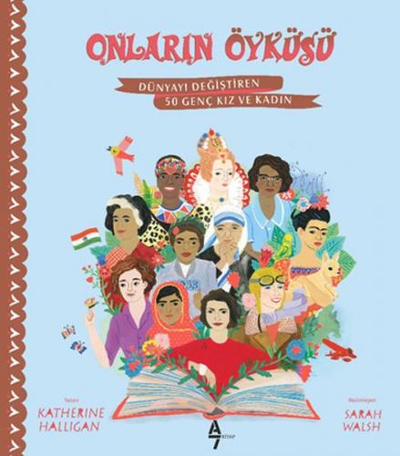 Kurye Kitabevi - Onların Öyküsü-Dünyayı Değiştiren 50 Genç Kız ve Kadı