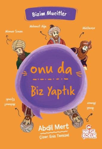 Kurye Kitabevi - Onu da Biz Yaptık - Bizim Mucitler