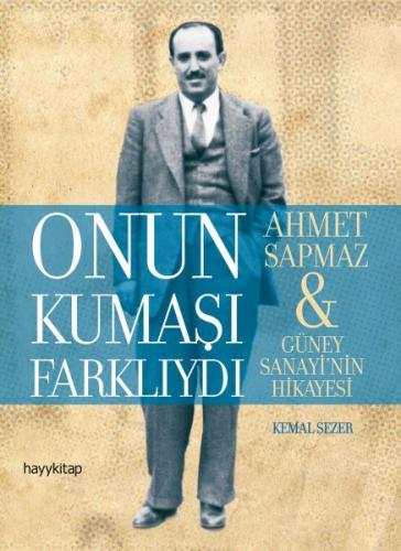 Kurye Kitabevi - Onun Kumaşı Farklıydı - Ahmet Sapmaz-Güney Sanayi'nin