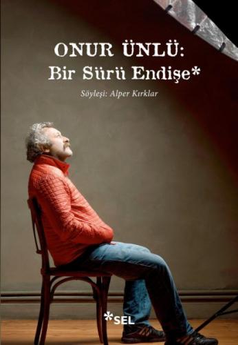 Kurye Kitabevi - Onur Ünlü-Bir Sürü Endişe